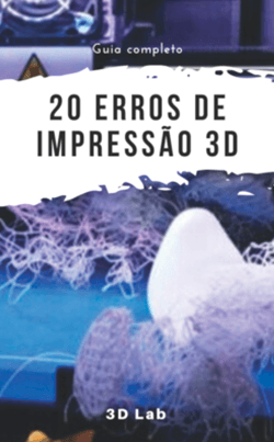 Quais os principais erros de impressão 3D e como resolvê-los?